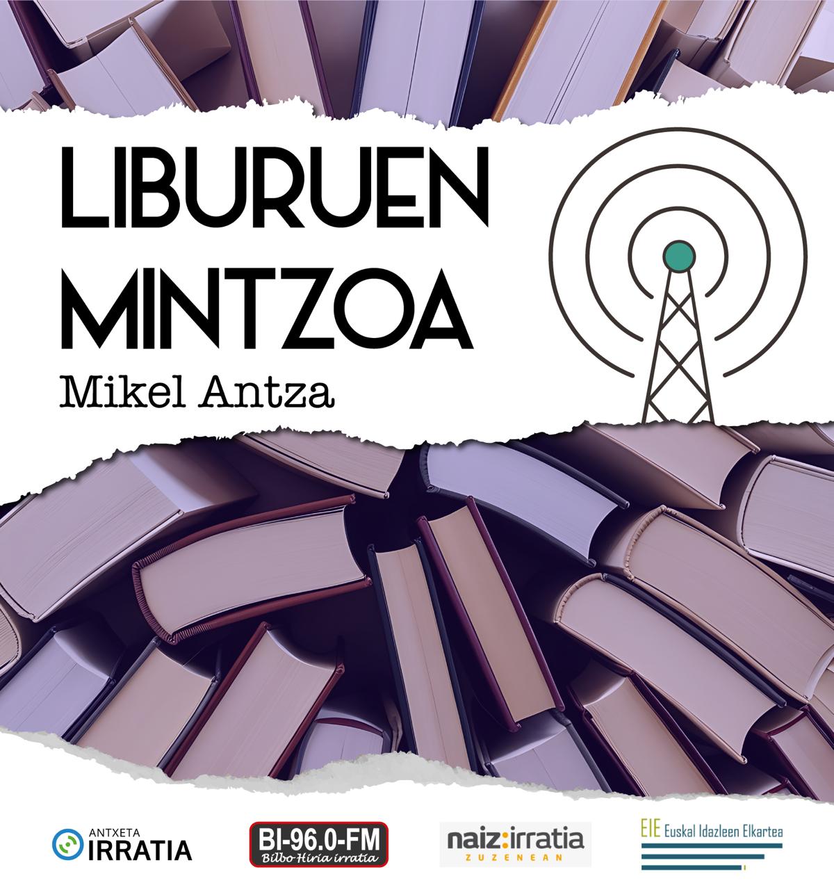 <p style="text-align: justify;">LIBURUEN MINTZOA literatur irratsaio berria!</p>