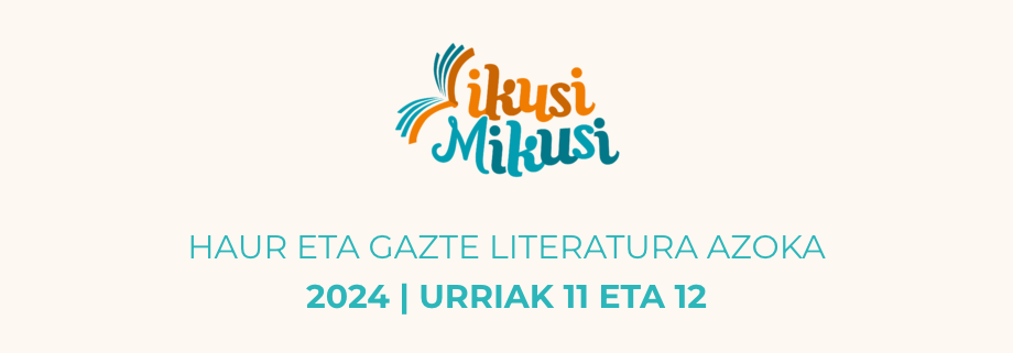 <p><em>Biziki goxatu, osoki maitatu:&nbsp;</em>Haur eta gazte literatura azoka Saran&nbsp;</p>